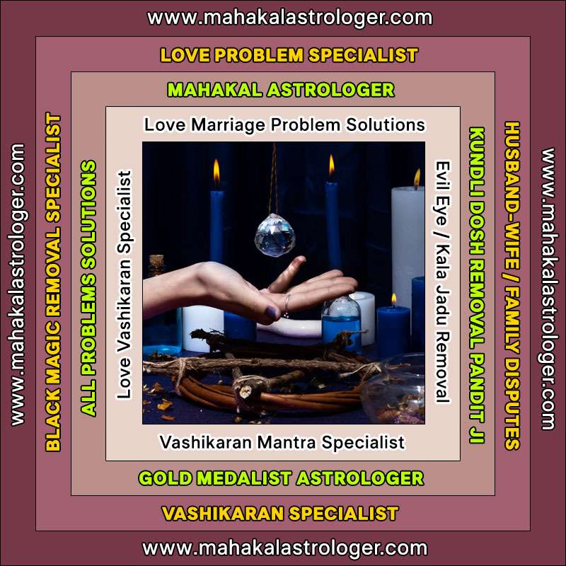 best-astrologer-love-marriage-problems-vashikaran-mantra-kala-jadu-black-magic-specialist-in-india-https-www-mahakalastrologer-com-subimage-6-2025-12-24 16:26:32